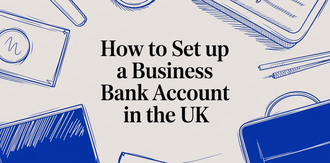How to Set Up a Business Bank Account
