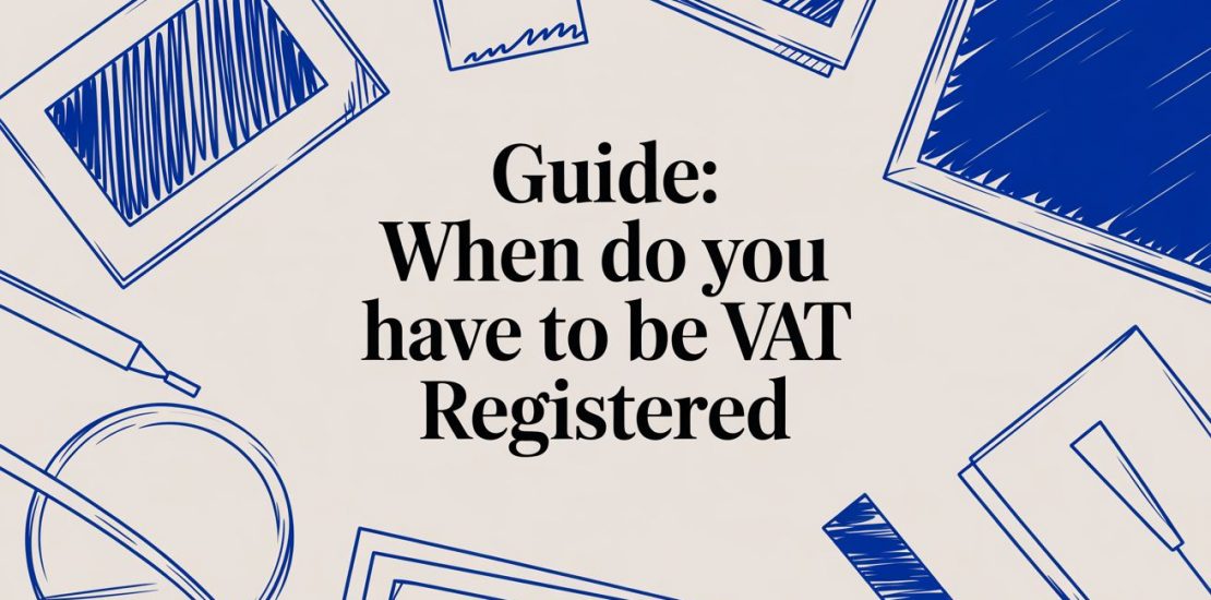 when do you have to be vat registered